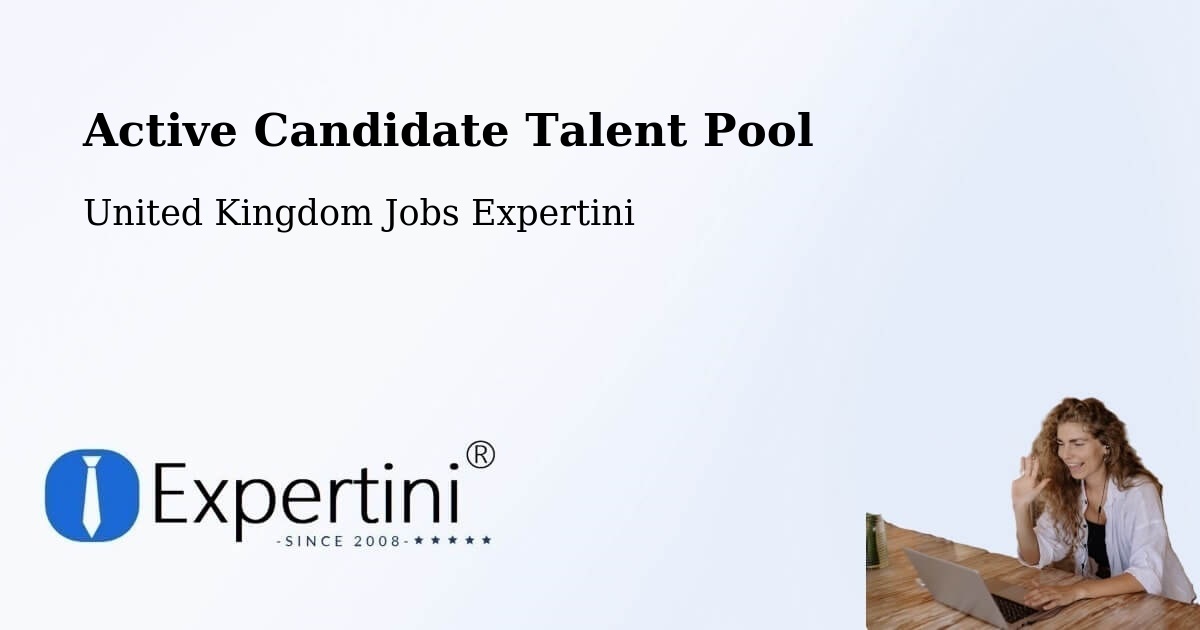 Active Candidate Talent Pool - United Kingdom Jobs Expertini