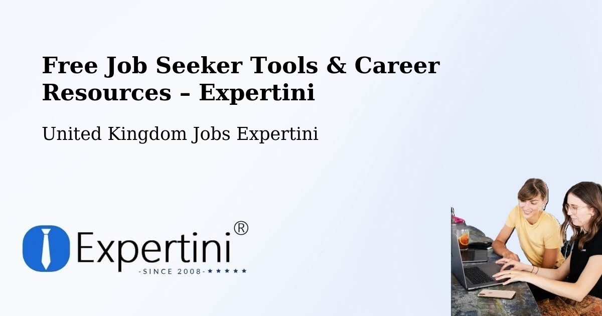 Free Job Seeker Tools & Career Resources – Daventry - Daventry, United Kingdom Jobs Expertini